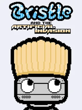 Bristle and the Artificial Invasion