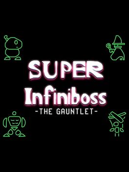 Cover Super Infiniboss: The Gauntlet