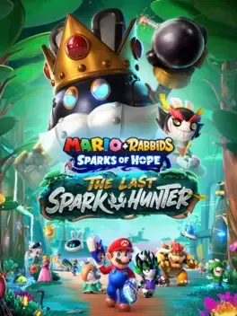 Mario + Rabbids Sparks of Hope: The Last Spark Hunter