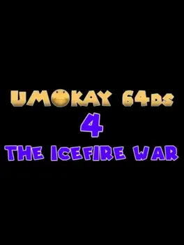 Umokay 64DS 4: The IceFire War