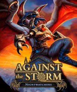 Against the Storm: Nightwatchers