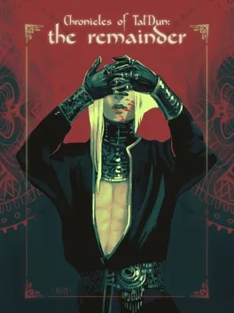 Chronicles of Tal'Dun: The Remainder