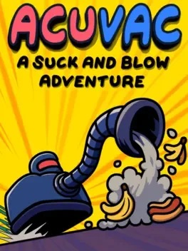 ACUVAC: A Suck And Blow Adventure