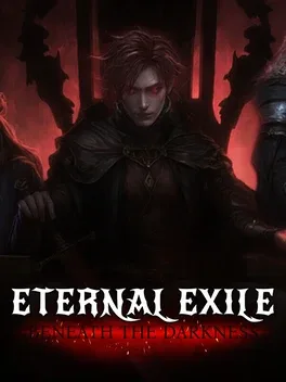 Eternal Exile: Beneath the Darkness