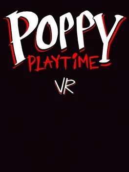 Poppy Playtime VR