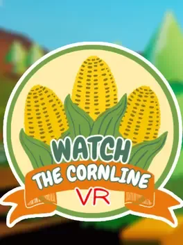 Cover Watch the Cornline VR