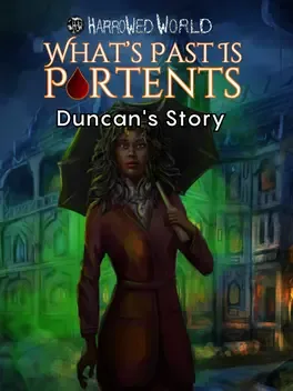 Cover Harrowed World: What's Past Is Portents - Duncan's Story