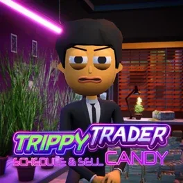 Trippy Trader: Schedule & Sell Candy