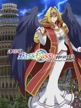 A Wild Last Boss Appeared!: Black-Winged Survivor