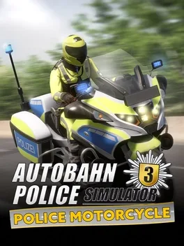 Autobahn Police Simulator 3: Police Motorcycle