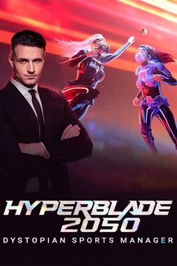 HyperBlade 2050: Dystopian Sports Manager
