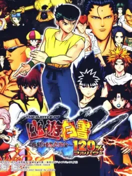 The Battle of Yuu Yuu Hakusho: Shitou! Ankoku Bujutsukai! 120%