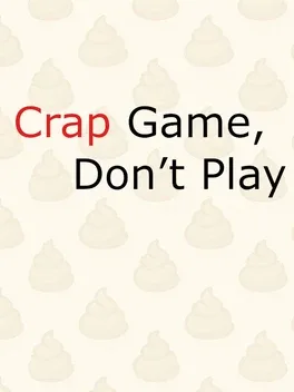 Cover Crap Game, Don’t Play