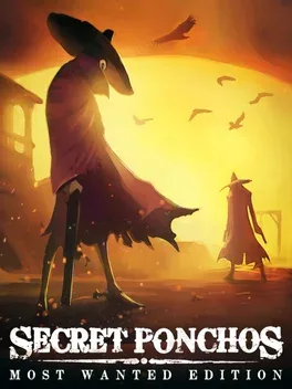 Secret Ponchos: Most Wanted