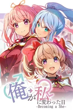 Ore ga Watashi ni Kawatta Hi...: Becoming a She