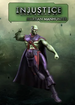 Injustice: Gods Among Us - Martian Manhunter
