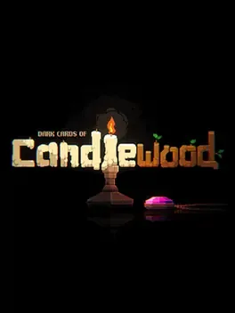 Dark Cards of Candlewood