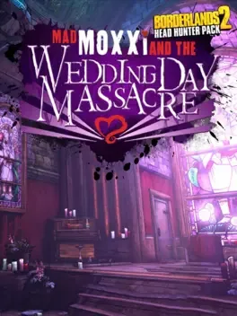 Cover Borderlands 2: Mad Moxxi and the Wedding Day Massacre