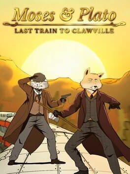 Cover Moses & Plato: Last Train to Clawville