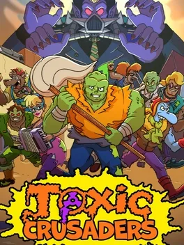 Cover Toxic Crusaders
