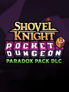 Cover Shovel Knight: Pocket Dungeon - Paradox Pack DLC