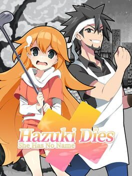 Cover Hazuki Dies: She Has No Name