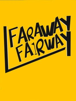 Cover Faraway Fairway
