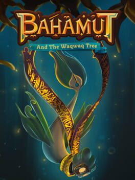 Cover Bahamut and the Waqwaq Tree
