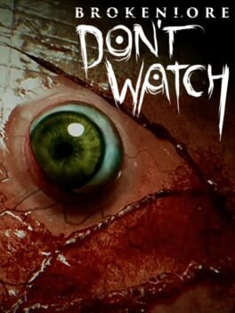 Cover BrokenLore: Don't Watch
