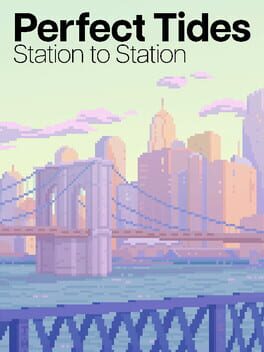 Cover Perfect Tides: Station to Station