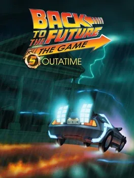 Back to the Future: The Game - Episode V: OUTATIME