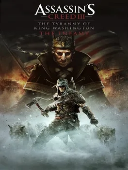 Cover Assassin's Creed III: Tyranny of King Washington - The Infamy