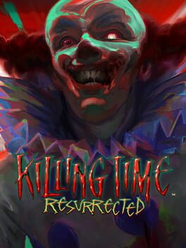 Cover Killing Time: Resurrected