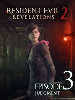 Cover Resident Evil: Revelations 2 - Episode 3: Judgment