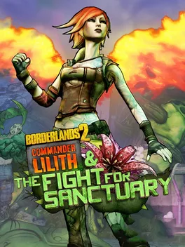 Cover Borderlands 2: Commander Lilith and the Fight for Sanctuary