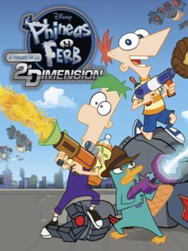 Cover Phineas and Ferb: Across the Second Dimension