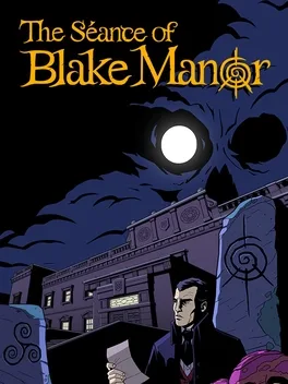 Cover The Séance of Blake Manor