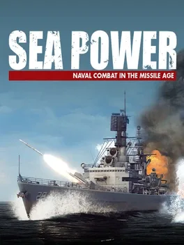 Cover Sea Power: Naval Combat in the Missile Age