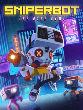Cover Sniperbot: The Hype Game