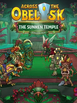 Across the Obelisk: The Sunken Temple